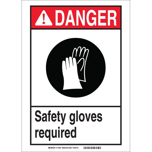 BRADY 119402 B401 5X7 BLKRED/WHT SAFETY GLOVES SIGN | Gordon Electric ...